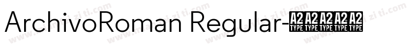 ArchivoRoman Regular字体转换